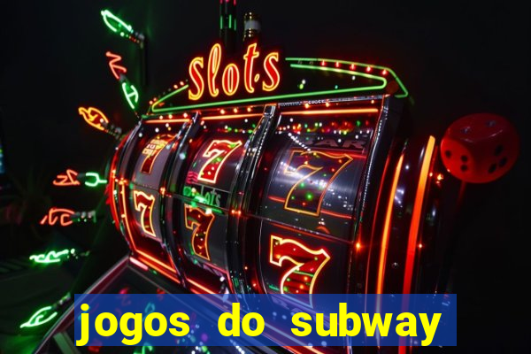 jogos do subway surf para jogar